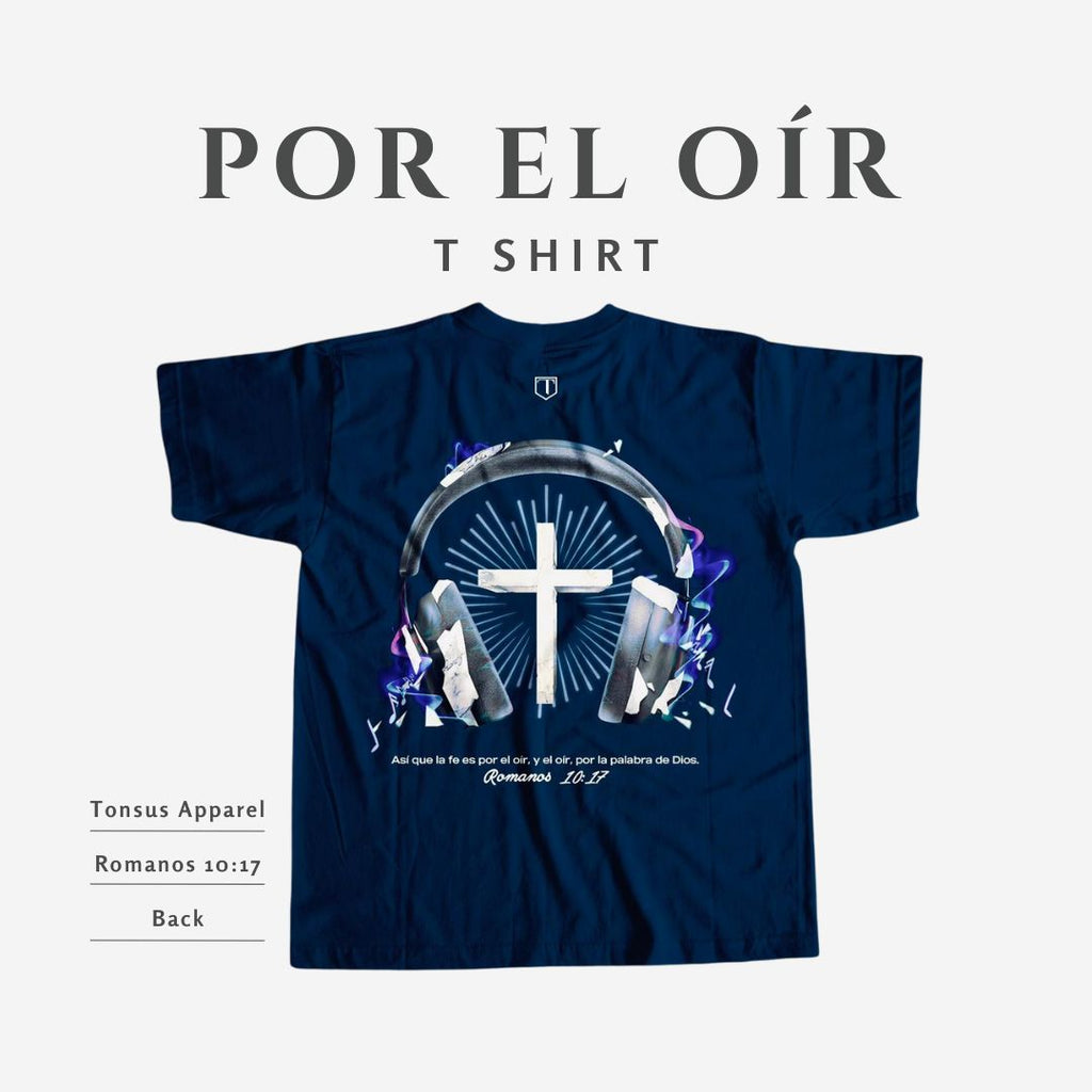 Por el Oír - T-Shirt