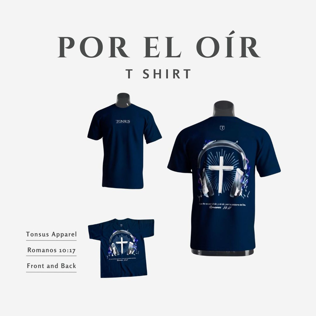 Por el Oír - T-Shirt
